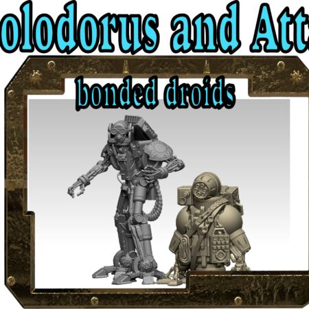 Appollodorus and Attalus Bonded Droids